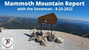 Read more about the article Video: Mammoth Mountain Report and Tour with the Snowman