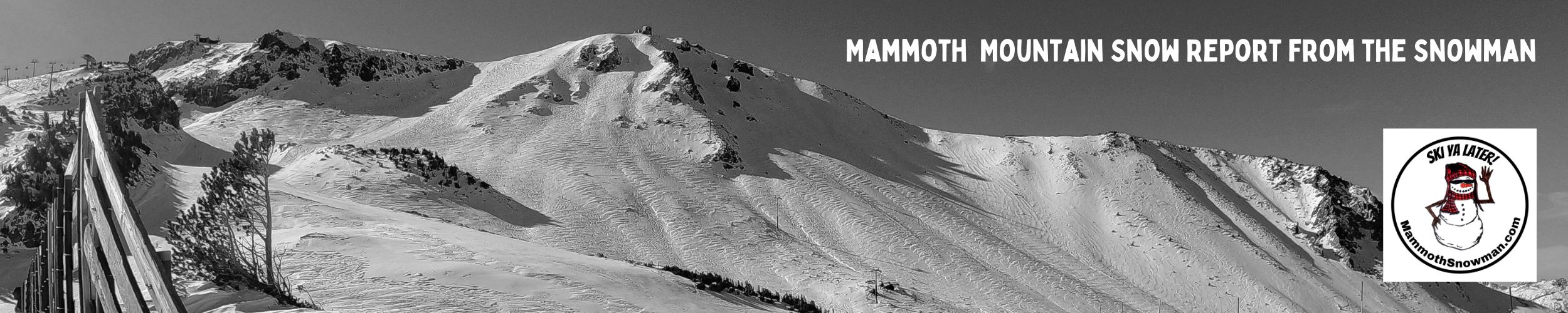 Mammoth Mountain Snow Report from the Snowman