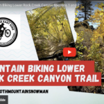Mountain Biking Lower Rock Creek Canyon in Fall Colors