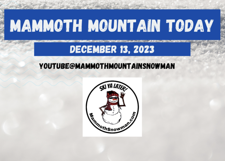 Mammoth Mountain Today Video