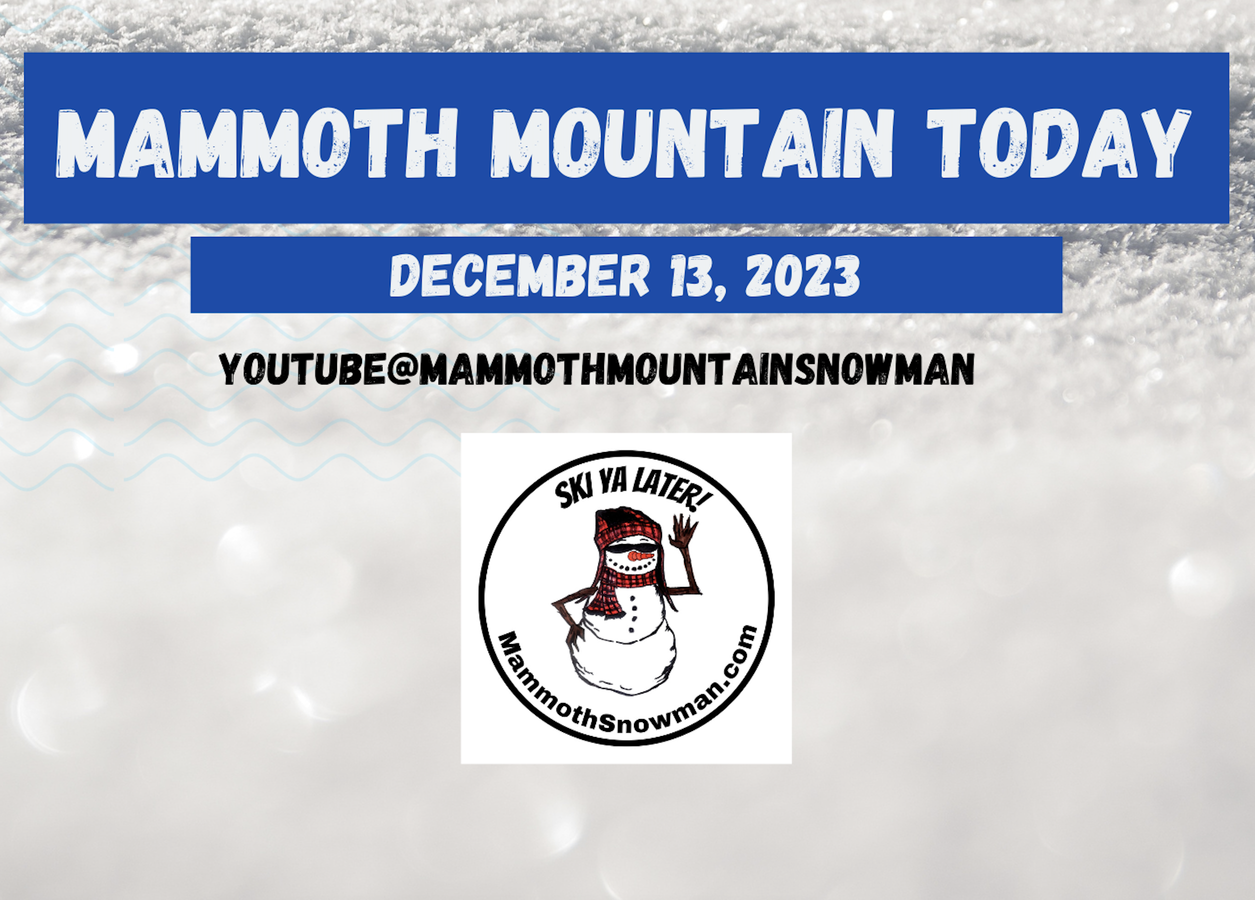 Mammoth Mountain Today Video